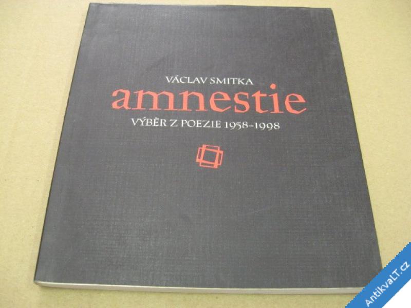 foto 
  Smitka Václav AMNESTIE výběr 1958-1998 