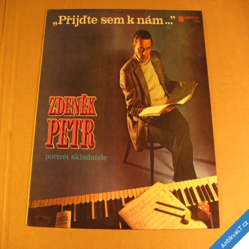 foto Zdeněk Petr PŘIJĎTE SEM K NÁM portrét skladatele 1975 LP stereo