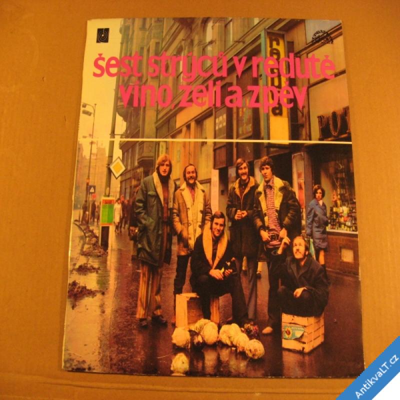 foto Šest strýců v Redutě VÍNO ZELÍ A ZPĚV 1972 LP stereo