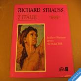 Strauss Richard Z ITÁLIE Janáčkova filharmonie Trhlík O. 1972 stereo