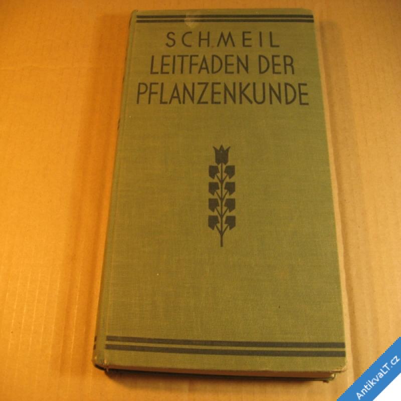 foto Schmeil O. LEITFADEN DER PFLANZENKUNDE 1934 Leipzig rostliny a houby