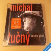Tučný Michal BALADY A PÍSNĚ 36 písní a textů 2006 2CD Universal rarita