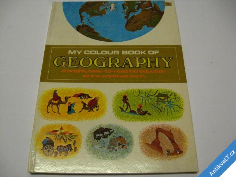 foto 
  MY COLOUR BOOK OF GEOGRAPHY  HAMLYN PRAHA 1969 