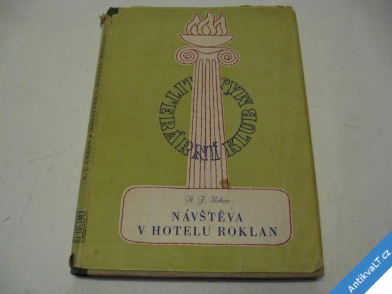 foto 
  NÁVŠTĚVA V HOTELU ROKLAN  URBAN A. J.  1947 